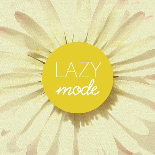 Lazy Mode