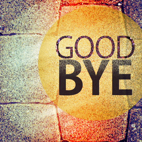 Word Geekery #1: Goodbye « 12thirteen Blog